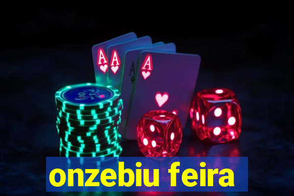 onzebiu feira